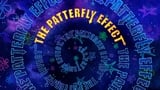 The Patterfly Effect