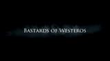 Bastards of Westeros