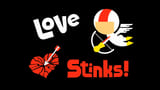 Love Stinks!