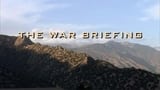 The War Briefing