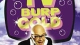 TV Burp Gold
