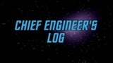 Chief Engineer's Log