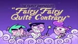 Fairy Fairy Quite Contrary