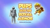 Pups Save the Royal Armor