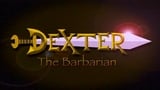 Dexter le barbare