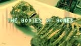 The Bodies of Bones Featurette