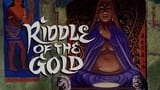 Riddle of the Gold