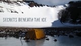 Secrets Beneath the Ice