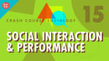 Social Interaction & Performance