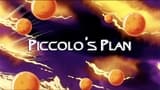 Piccolo's Plan
