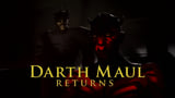 Darth Maul Returns