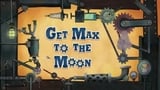 Max’ Reise zum Mond