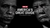 America's Great Divide: From Obama to Trump (Part One)