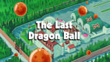 The Last Dragon Ball