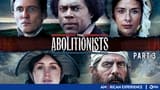 The Abolitionists: 1854-Emancipation and Victory