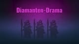 Diamanten-Drama