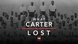 What Carter Lost