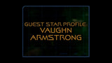 Guest Star Profile: Vaughn Armstrong (Season 6)