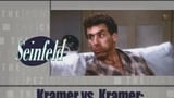 Kramer vs. Kramer: Kenny to Cosmo
