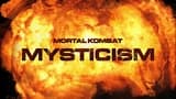 Mortal Kombat Legacy: Mysticism