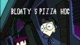 Bloaty's Pizza Hog