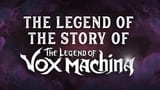 The Legend of the Story of the Legend of Vox Machina