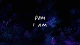 Pam I Am