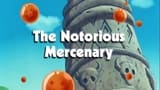 The Notorious Mercenary