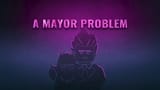 A Mayor Problem
