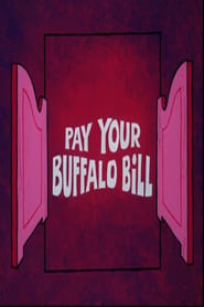 Pay Your Buffalo Bill