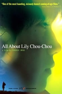 Mindent Lily Chou-Chou-ról