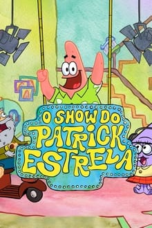 O Show do Patrick Estrela