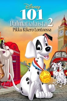 101 Dalmatialaista 2 - Pikku Kikero Lontoossa