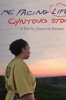 Me Facing Life: Cyntoia's Story