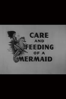 Care and Feeding of a Mermaid