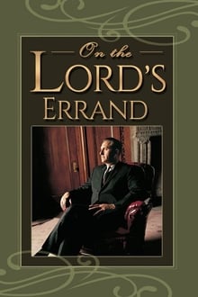 On the Lord's Errand: The Life of Thomas S. Monson
