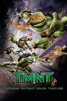 TMNT – Teenage Mutant Ninja Turtles