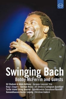 Swinging Bach: Bobby Mcferrin & Guests