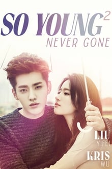 So Young 2: Never Gone