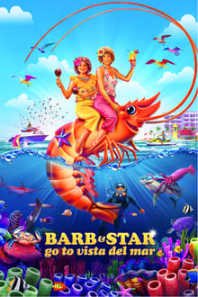 Barb și Star în Vista del Mar