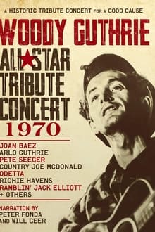 Woody Guthrie All-Star Tribute Concert 1970