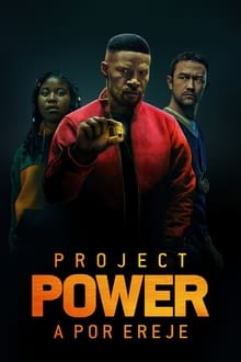 Project Power - A por ereje