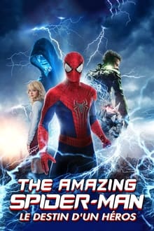 The Amazing Spider-Man : Le Destin d'un héros
