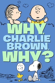 Чому, Чарлі Браун, чому?