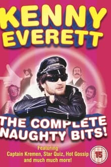 Kenny Everett - The Complete Naughty Bits