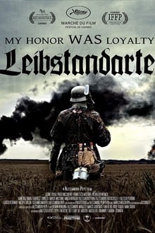 My Honor Was Loyalty - Leibstandarte