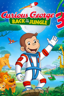 Georges le petit curieux 3 : Retour dans la jungle
