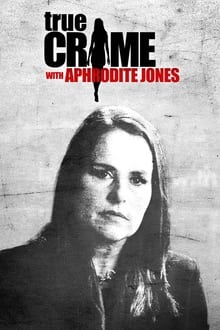 True Crime with Aphrodite Jones