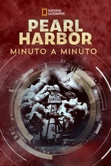 Pearl Harbor: Minuto a Minuto