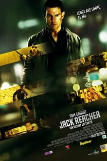 Jack Reacher. Un glonț la țintă